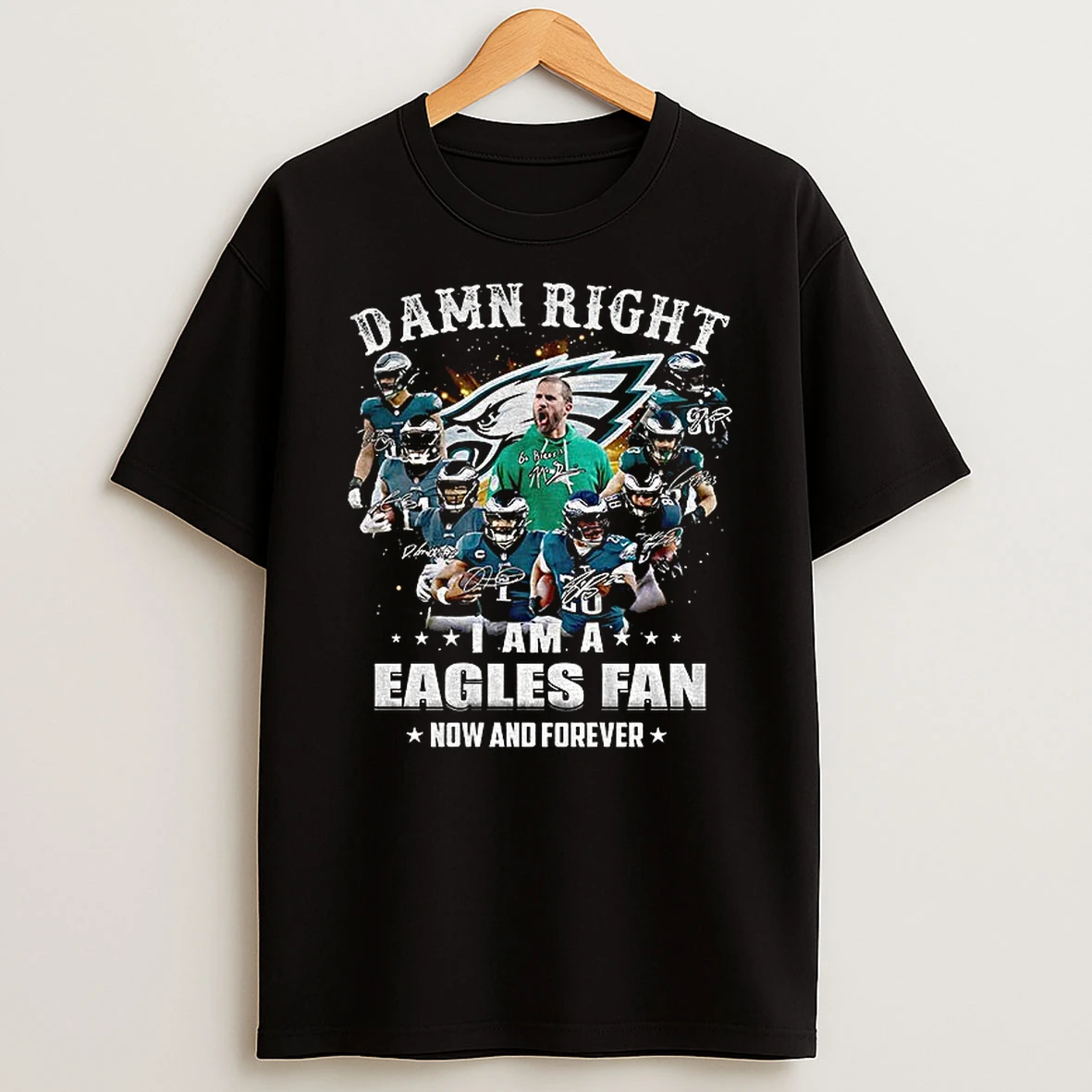 Philadelphia Eagles Super Bowl Champions Damn Right I Am A Eagles Fan Now And Forever Signature Tshirt Hoodie