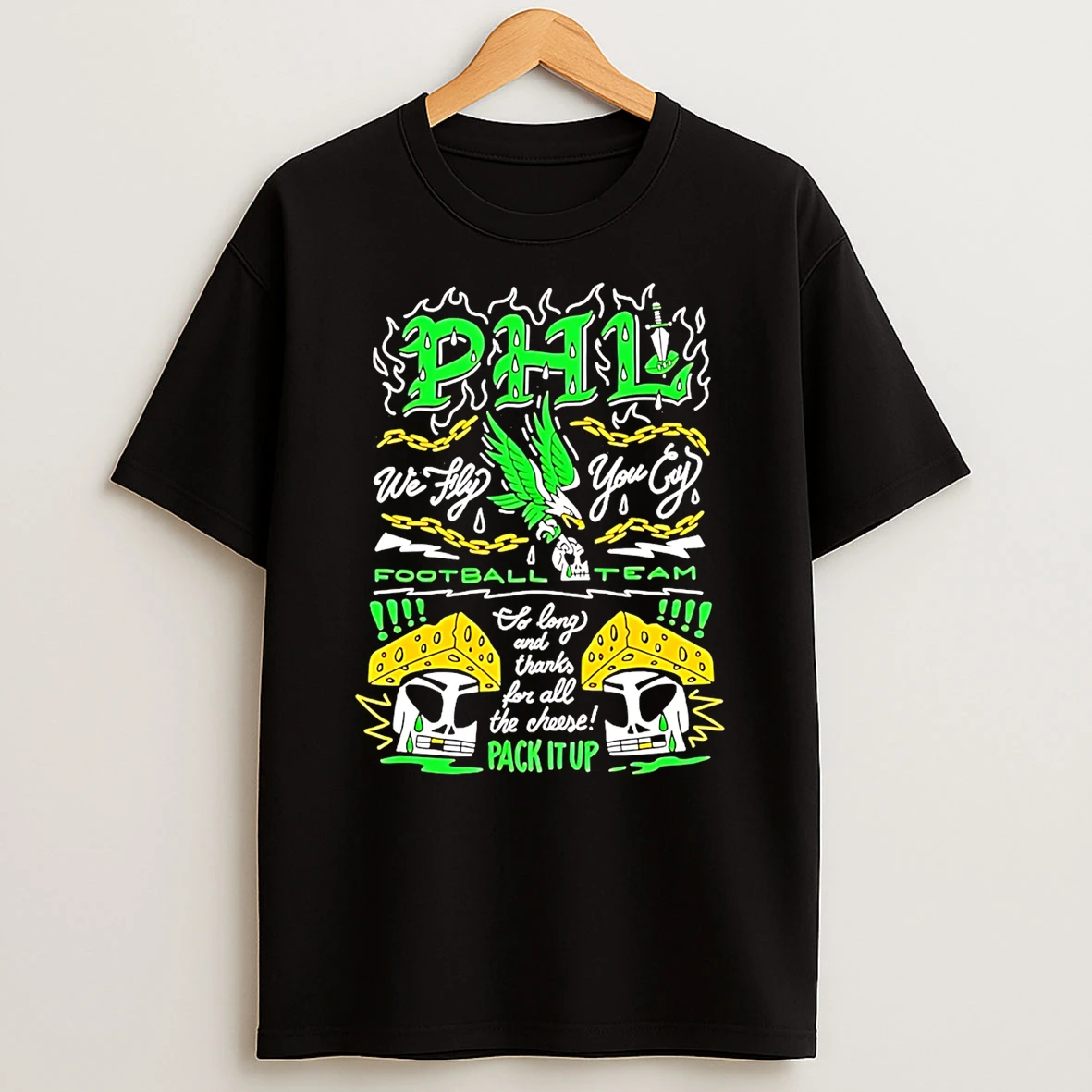 Philadelphia Eagles We Fly You Cry So Long And Thanks For All The Cheese Pack It Up Tshirt Hoodie