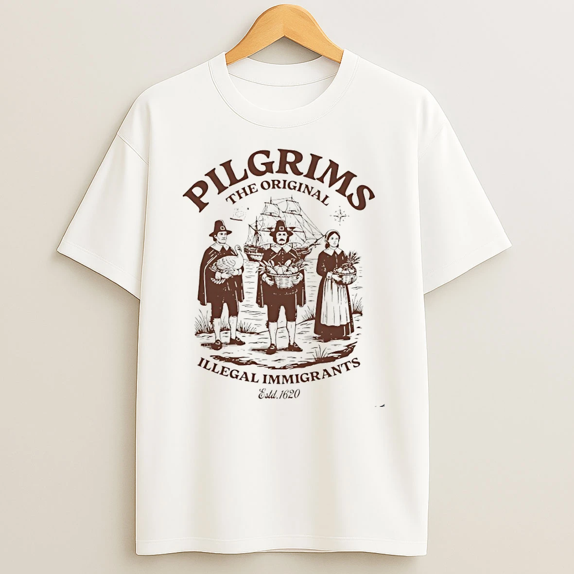 Pilgrims The Illegal Immigrants Estd 1620 Thanksgiving Tshirt Hoodie