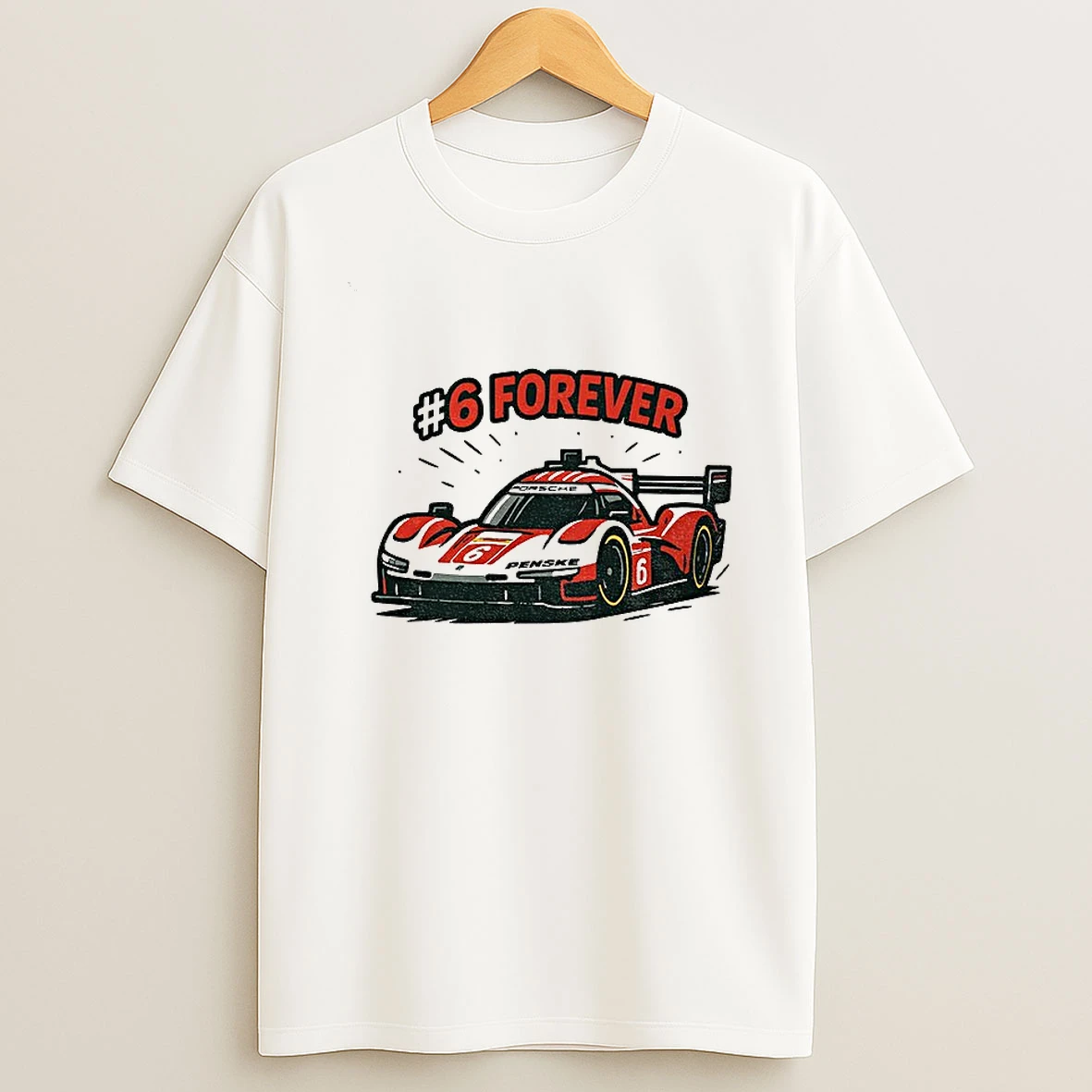 Porsche 963 Porsche Penske Motorsport 6 Forever Tshirt Hoodie