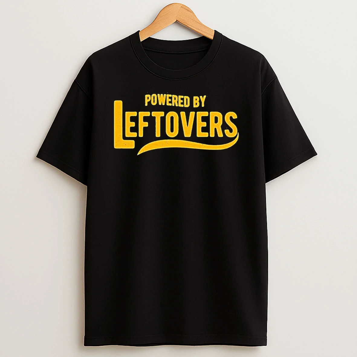 Powered By Leftovers Tshirt Hoodie
