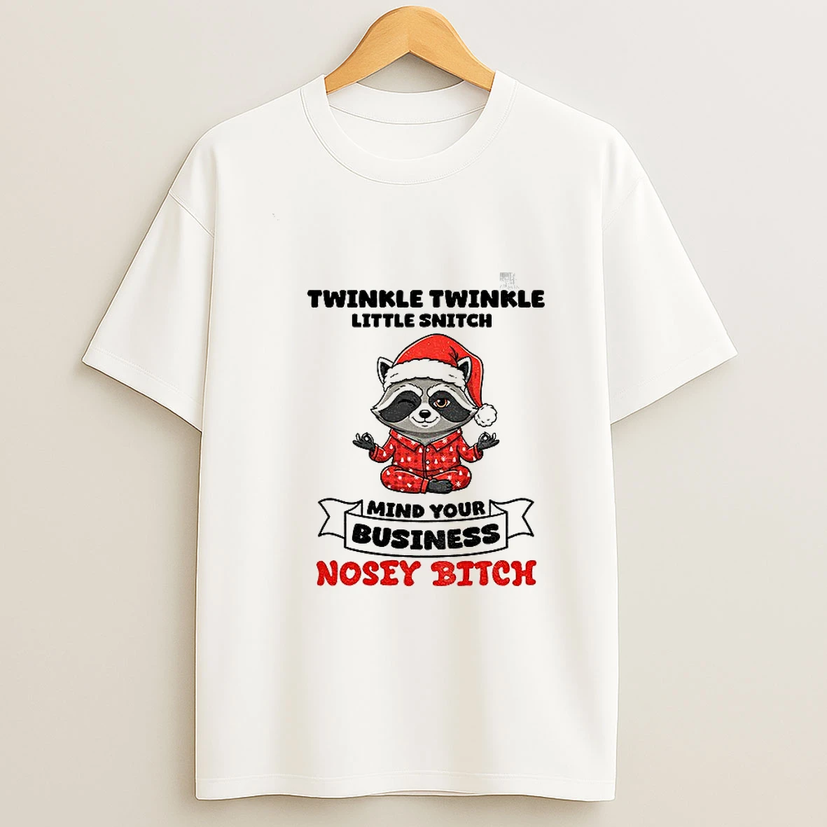Raccoon Twinkle Twinkle Little Snitch Mind Your Business Nosey Bitch Christmas Tshirt Hoodie