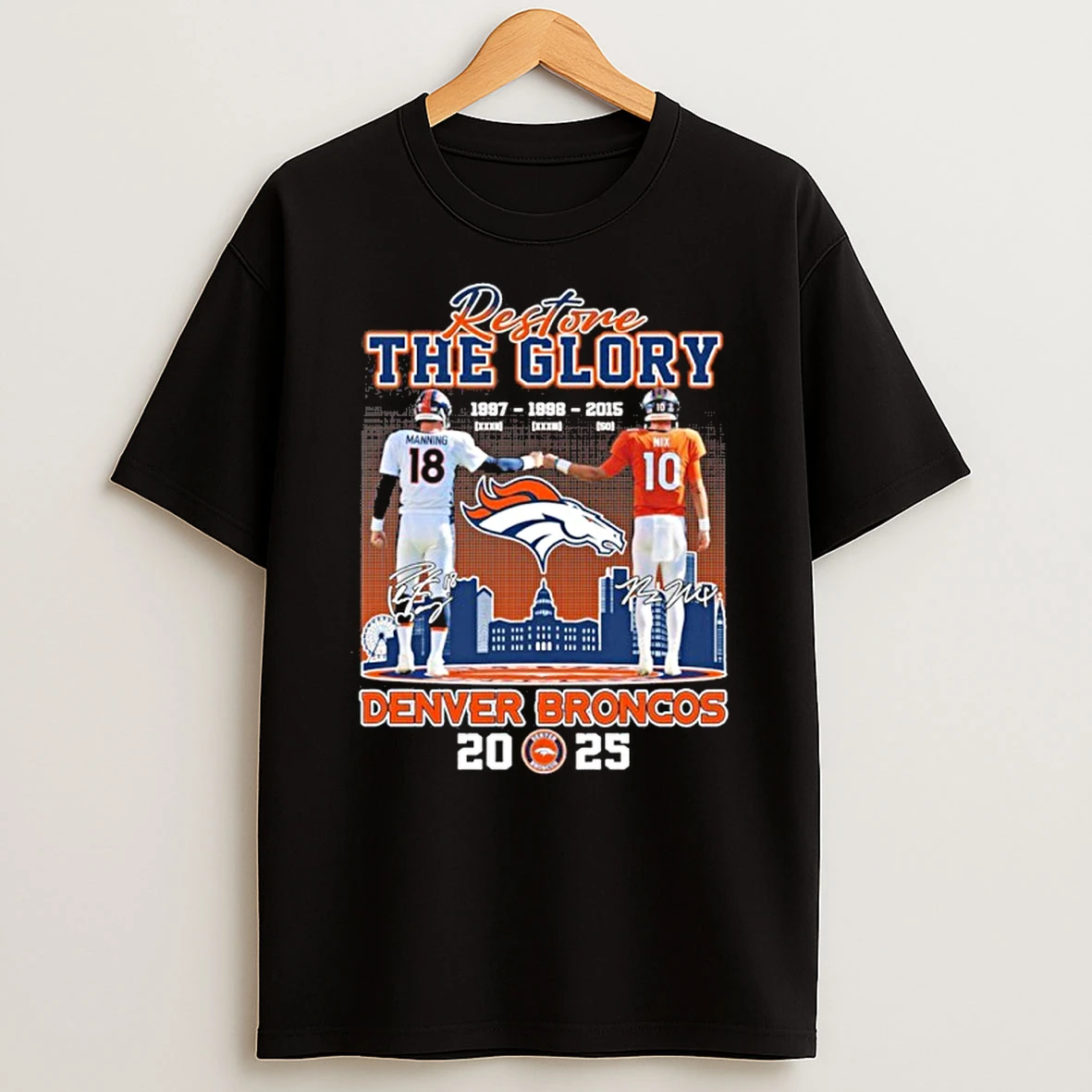 Restore The Glory Denver Broncos 2025 Tshirt Hoodie