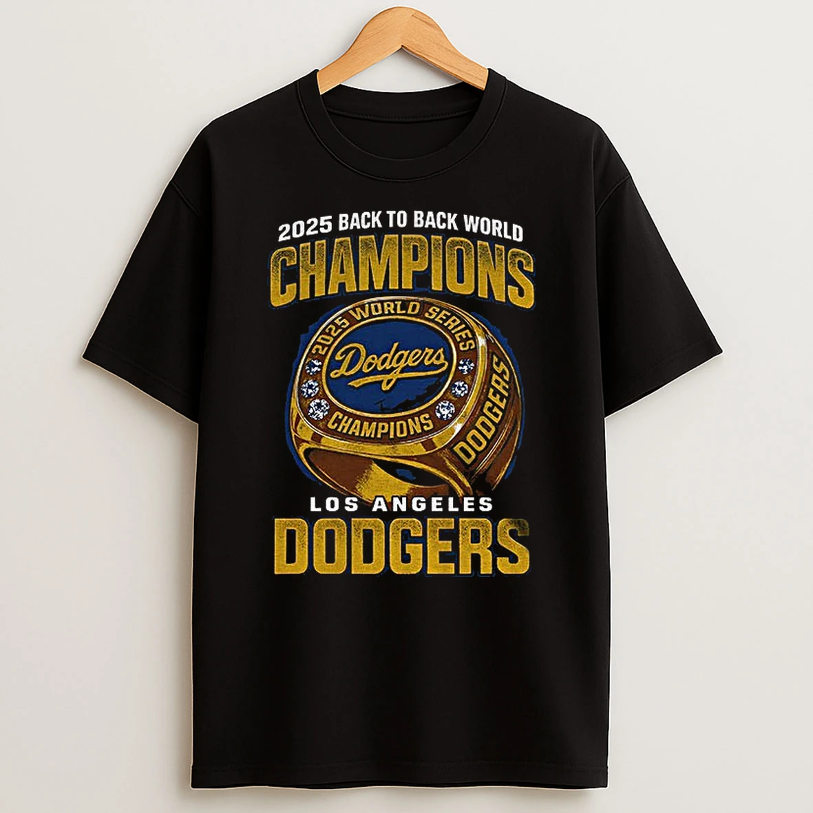 Rings 2025 Back To Back World Champions Series Los Angeles Dodgers Mlb 2025 Tshirt Hoodie