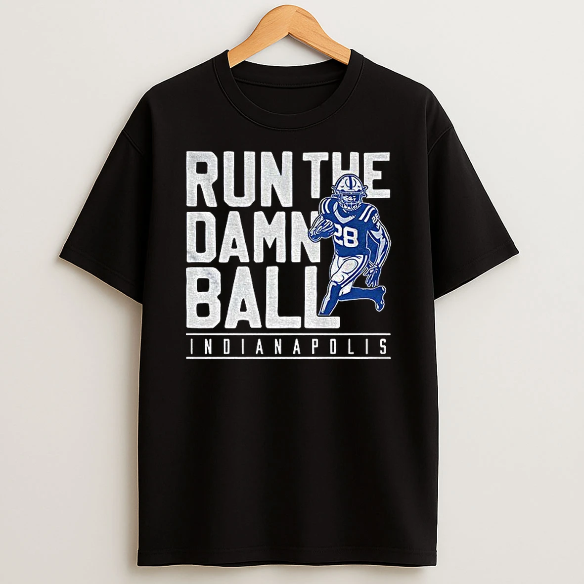 Run The Damn Ball Indianapolis Colts Nfl Football 2025 Tshirt Hoodie