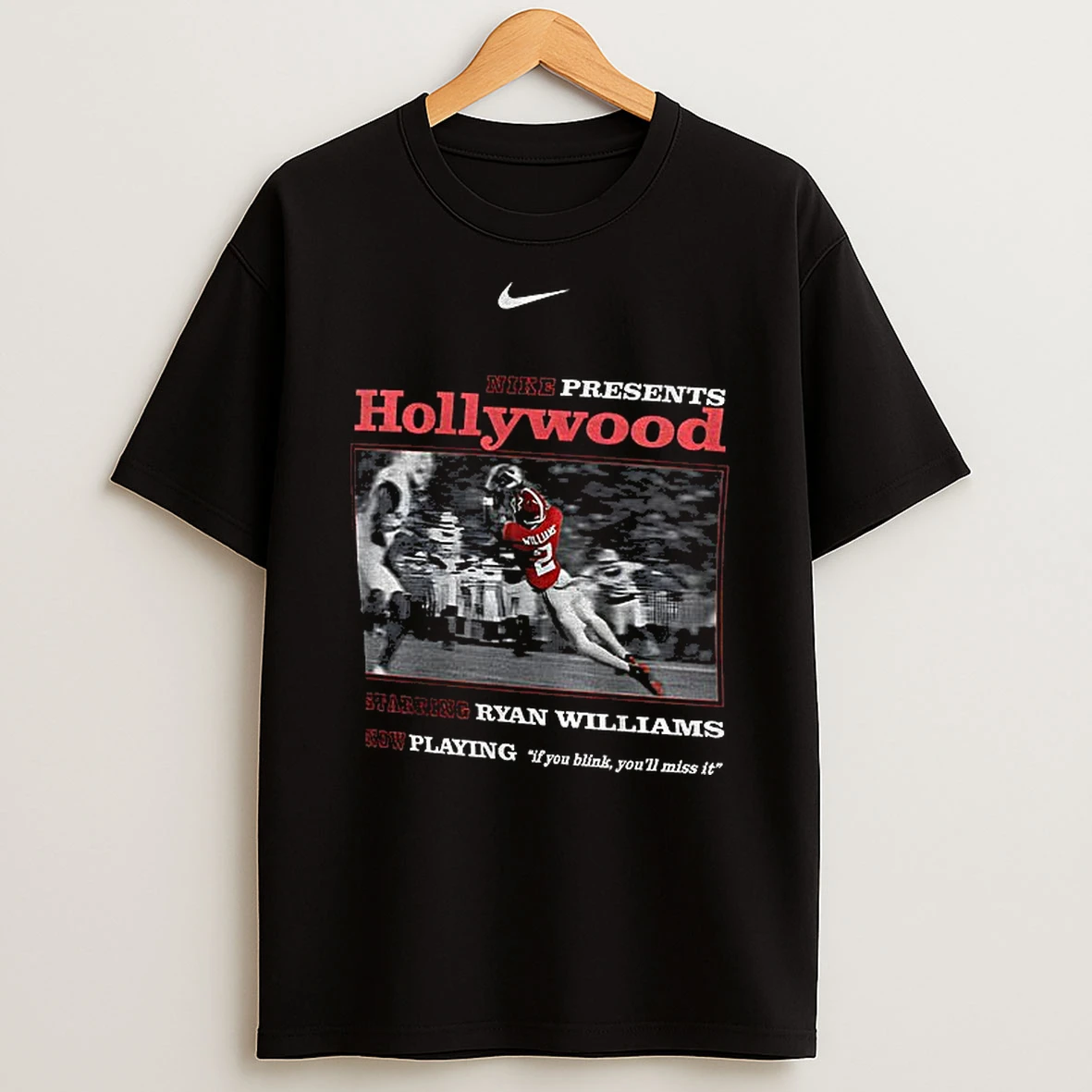 Ryan Williams Nike Presents Hollywood Starring Ryan Williams Now Playing If You Blink Youll Miss It Tshirt Hoodie