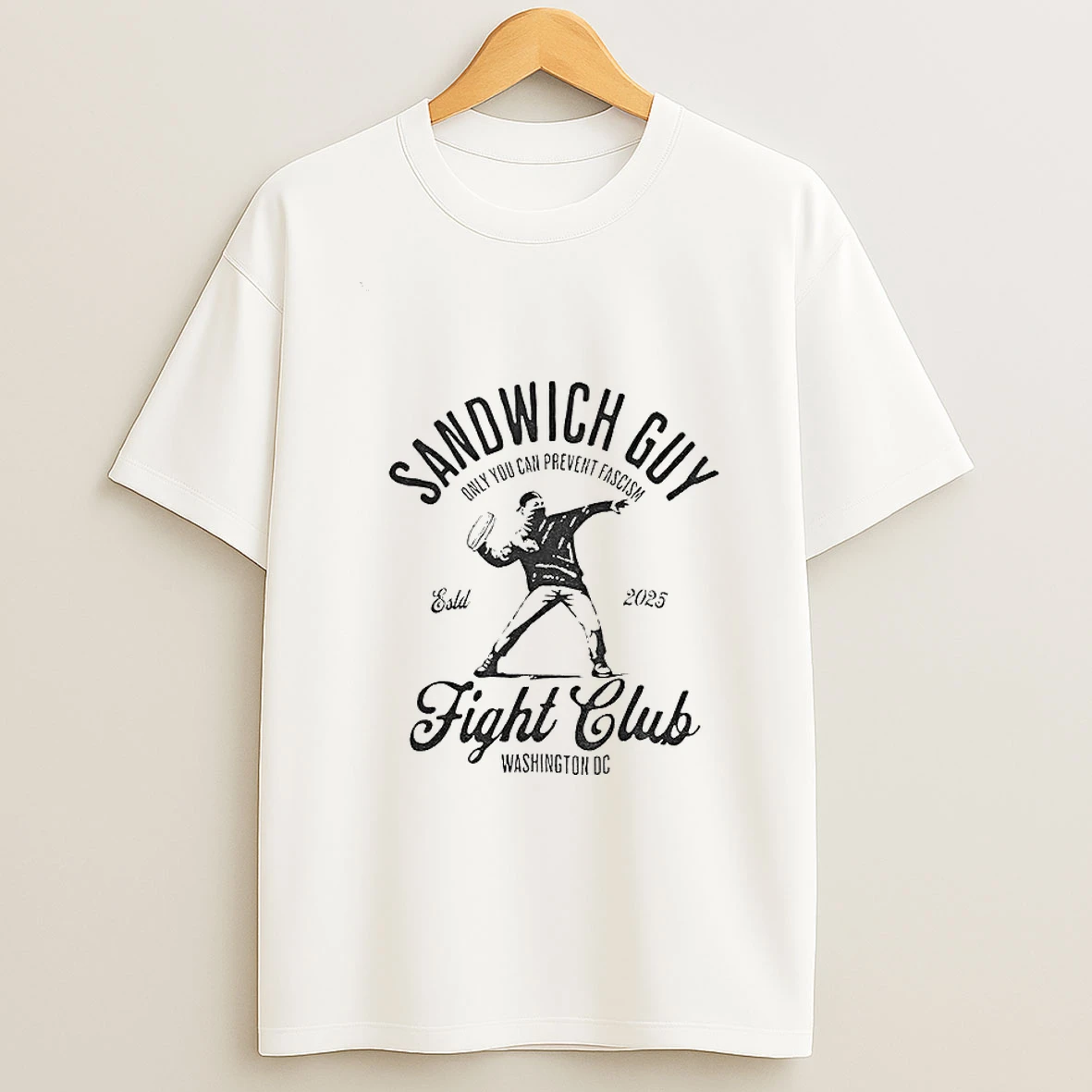 Sandwich Guy Fight Club Free Dc Est 2025 Only You Can Prevent Fascism Tshirt Hoodie
