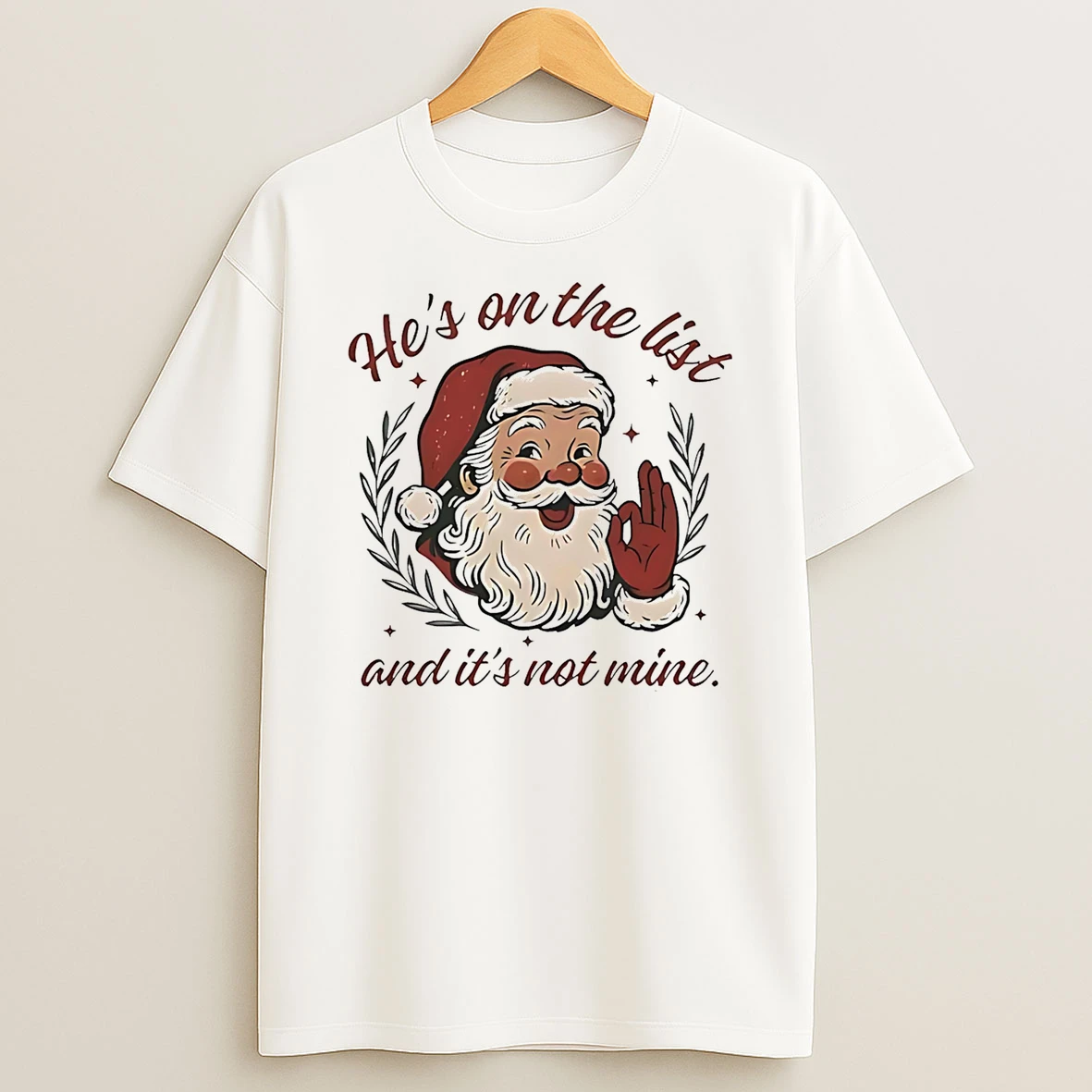 Santa Claus Laughing Hes On The List And Its Not Mine Tshirt Hoodie