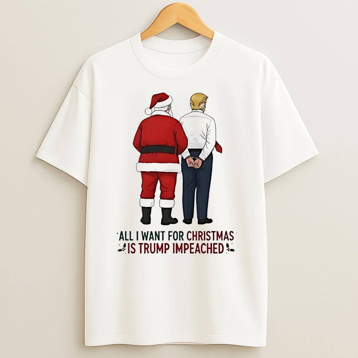 Santa Claus Trump Go To Jail All I Want For Christmas Is Trump Impeached Christmas Tshirt Hoodie