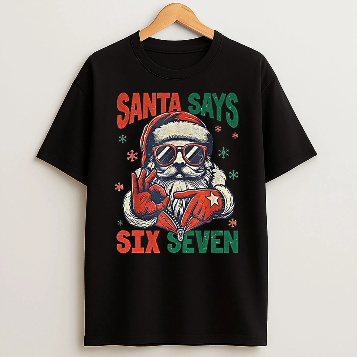 Santa Says Six Seven Funny 6 7 Xmas Tshirt Hoodie