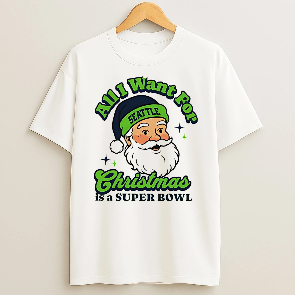 Santa Seattle Football All I Want For Christmas Is A Super Bowl Tshirt Hoodie