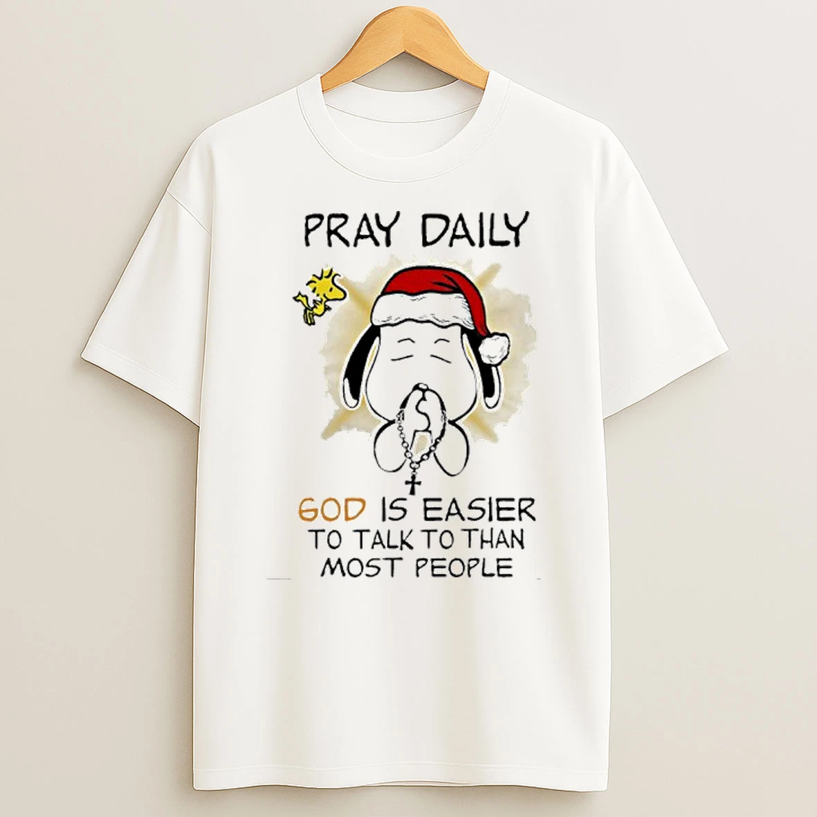 Santa Snoopy Pray Daily God Is Easier To Talk To Than Most People Tshirt Hoodie