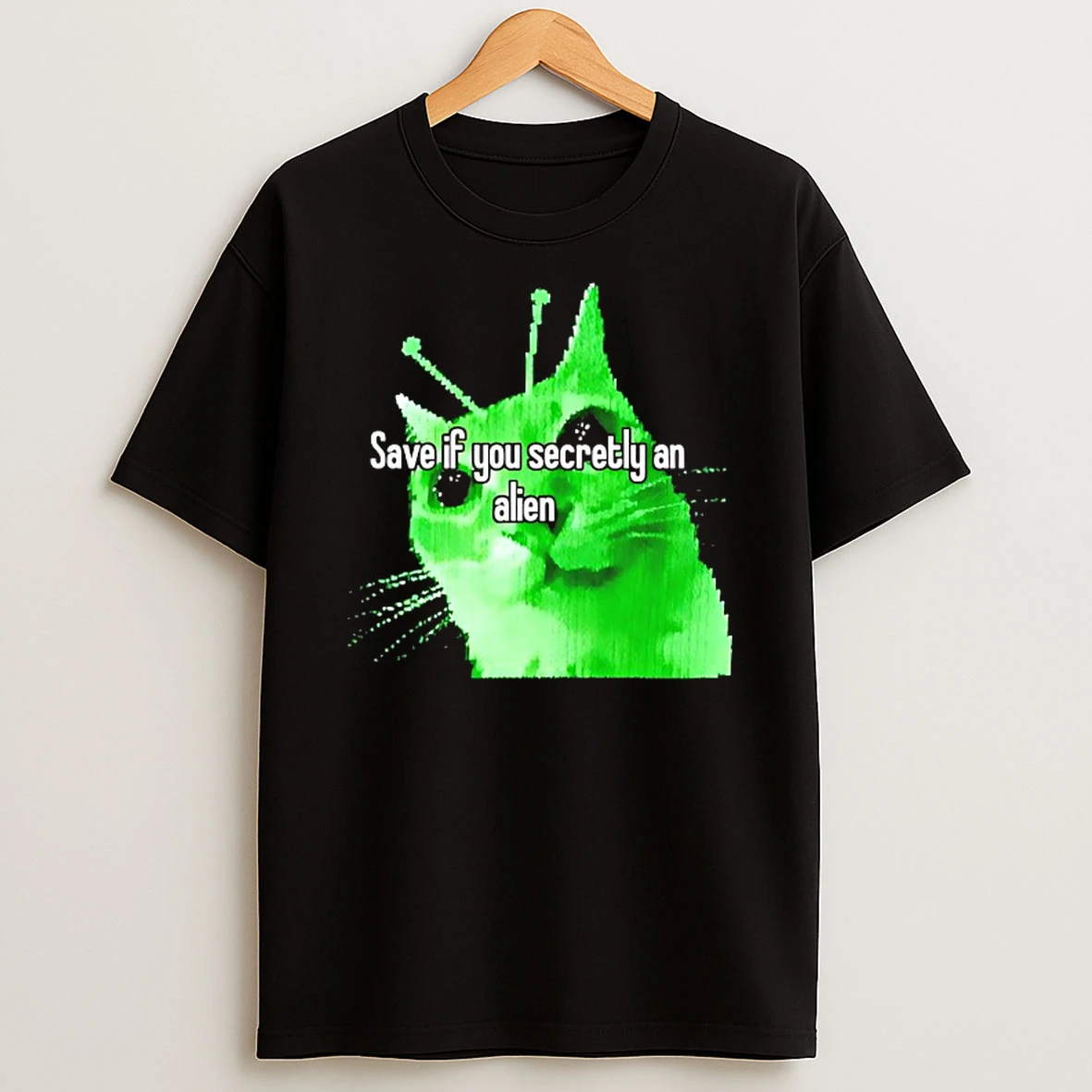 Save If You Secretly An Alien Cat Meme Tshirt Hoodie
