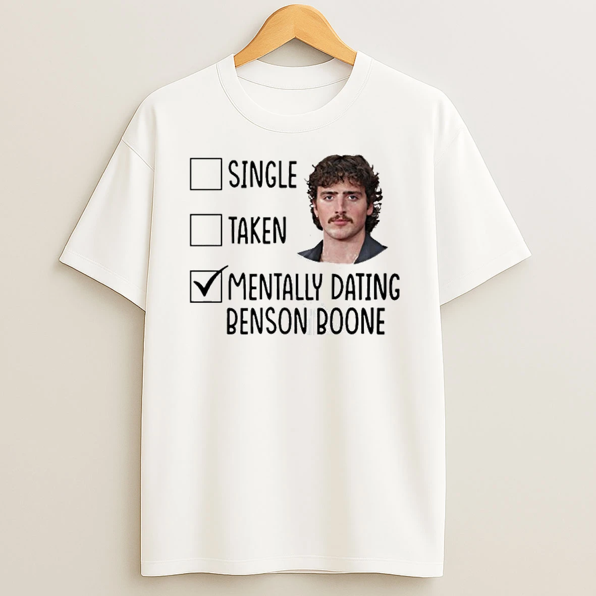 Single Taken Mentally Dating Benson Boone Tshirt Hoodie