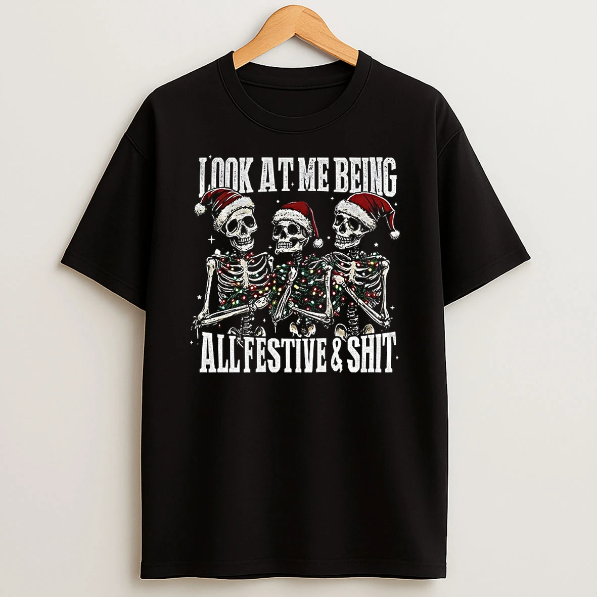 Skeleton Look At Me Being All Festive And Shit Merry Christmas Tshirt Hoodie