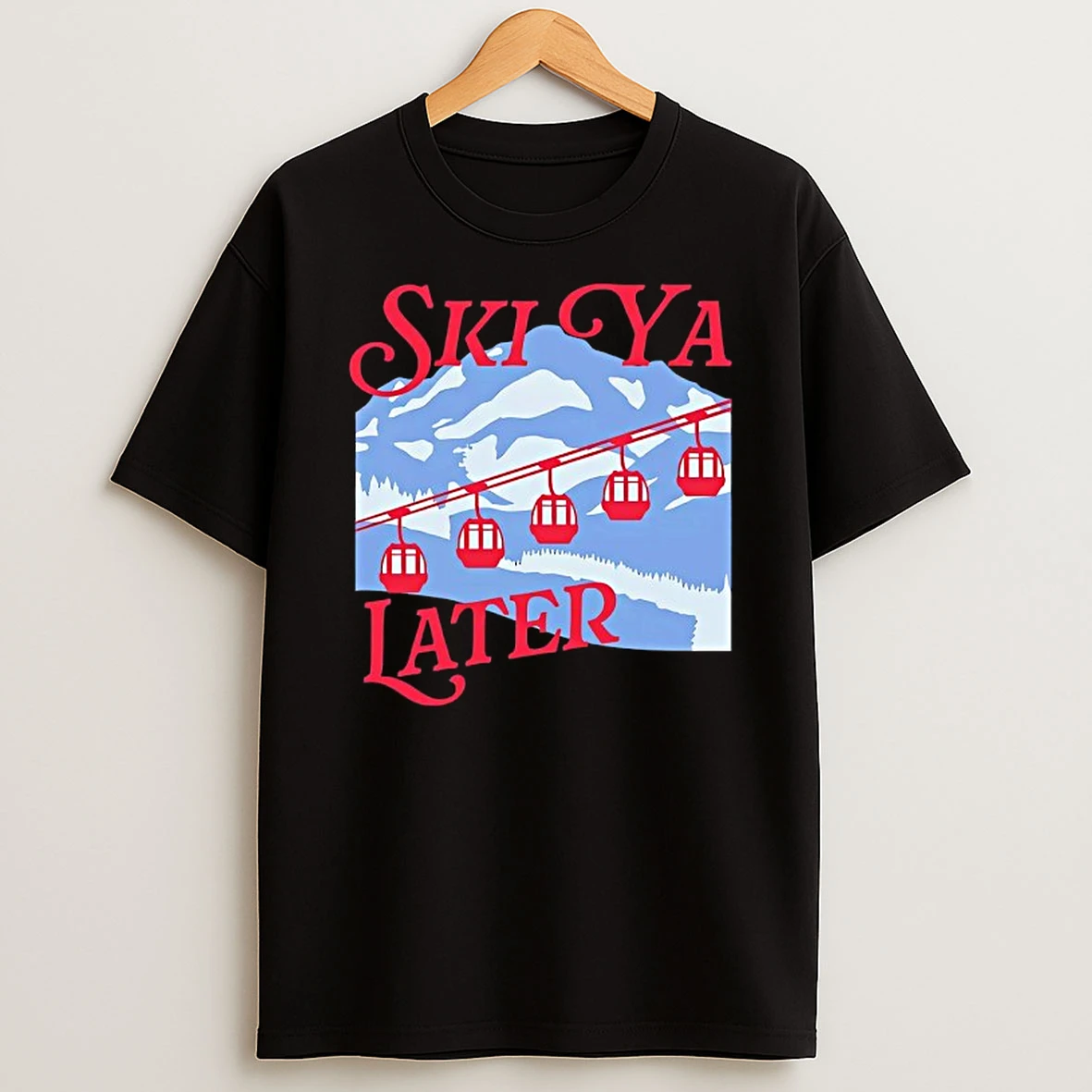 Ski Ya Later Tshirt Hoodie