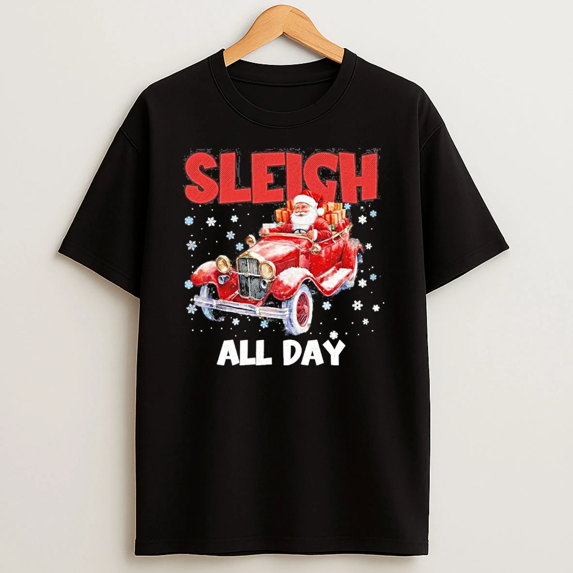 Sleigh All Day Vintage Christmas Tshirt Hoodie