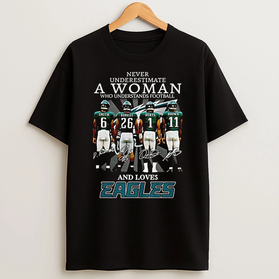 Smith Barkley Hurts A J Brown Philadelphia Eagles Nfl Underestimate A Woman Who Understands Football And Loves Eagles Png Tshirt Hoodie