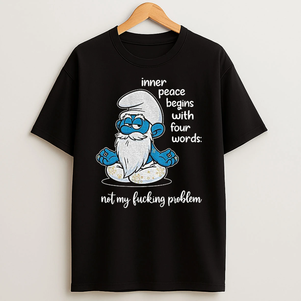 Smurf Yoga Inner Peace Begins With Four Words Not My Fucking Problem Tshirt Hoodie