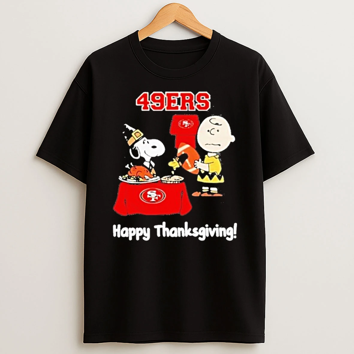 Snoopy And Charlie Brown San Francisco 49ers Nfl Happy Thanksgiving 2025 Premium Tshirt Hoodie