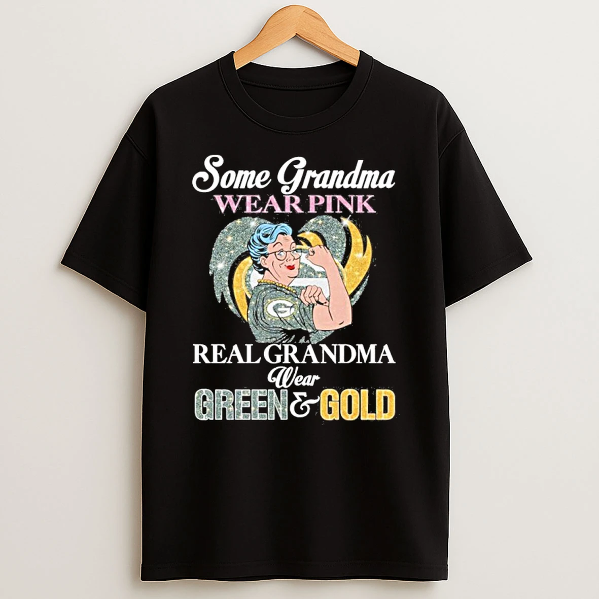 Some Grandma Wear Pink Real Grandma Wear Green Gold Tshirt Hoodie