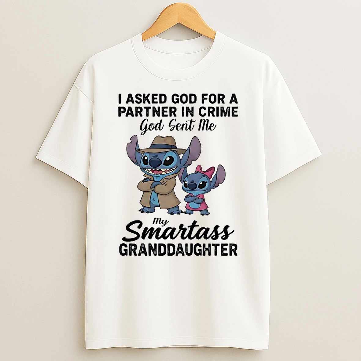 Stitch I Asked God For A Partner In Crime God Sent Me Smartass Granddaughter Circle Tshirt Hoodie