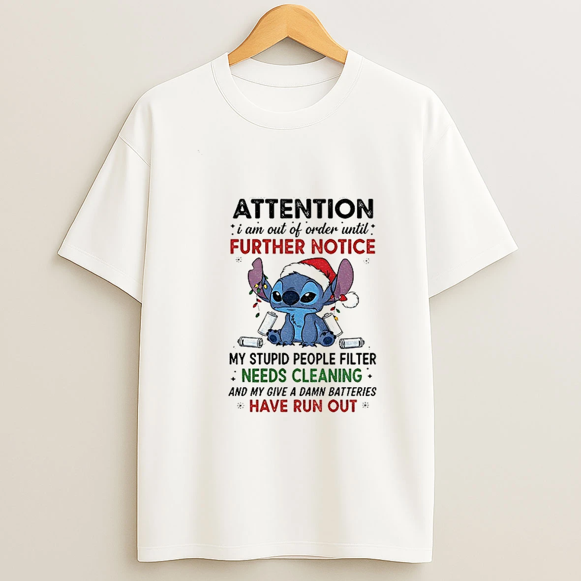 Stitch Santa Hat Attention I Am Out Of Order Until Further Notice My Stupid People Filter Christmas Tshirt Hoodie