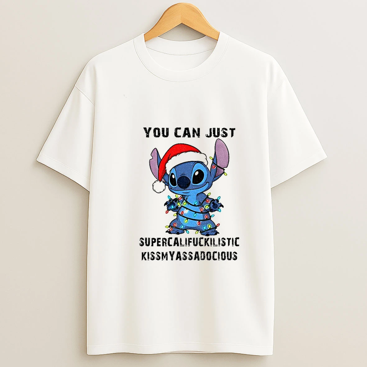 Stitch Santa Hat You Can Just Supercalifuckilistic Kismyassadocious Christmas Tshirt Hoodie