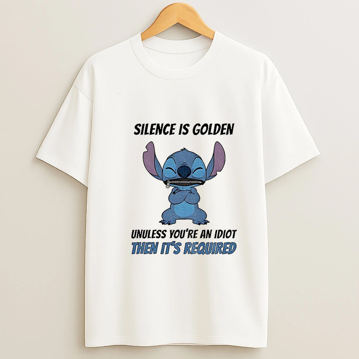 Stitch Silence Is Golden Unless Youre An Idiot Then Its Required Tshirt Hoodie