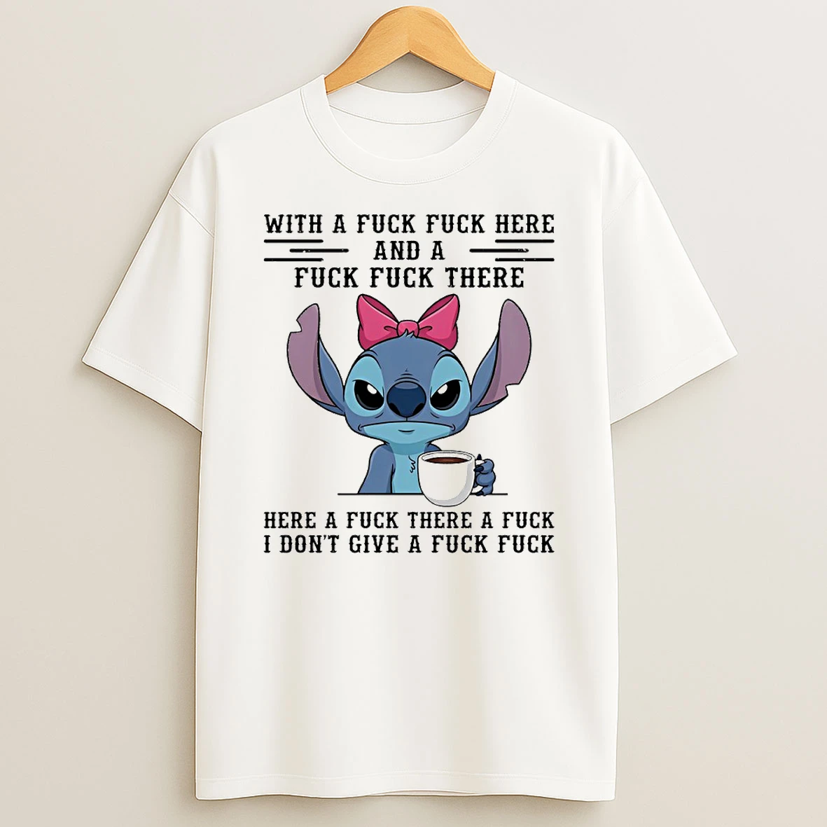 Stitch With A Fck Fck Here And A Fck Fck There Here A Fck There A Fck I Dont Give A Fck Fck Circle Tshirt Hoodie