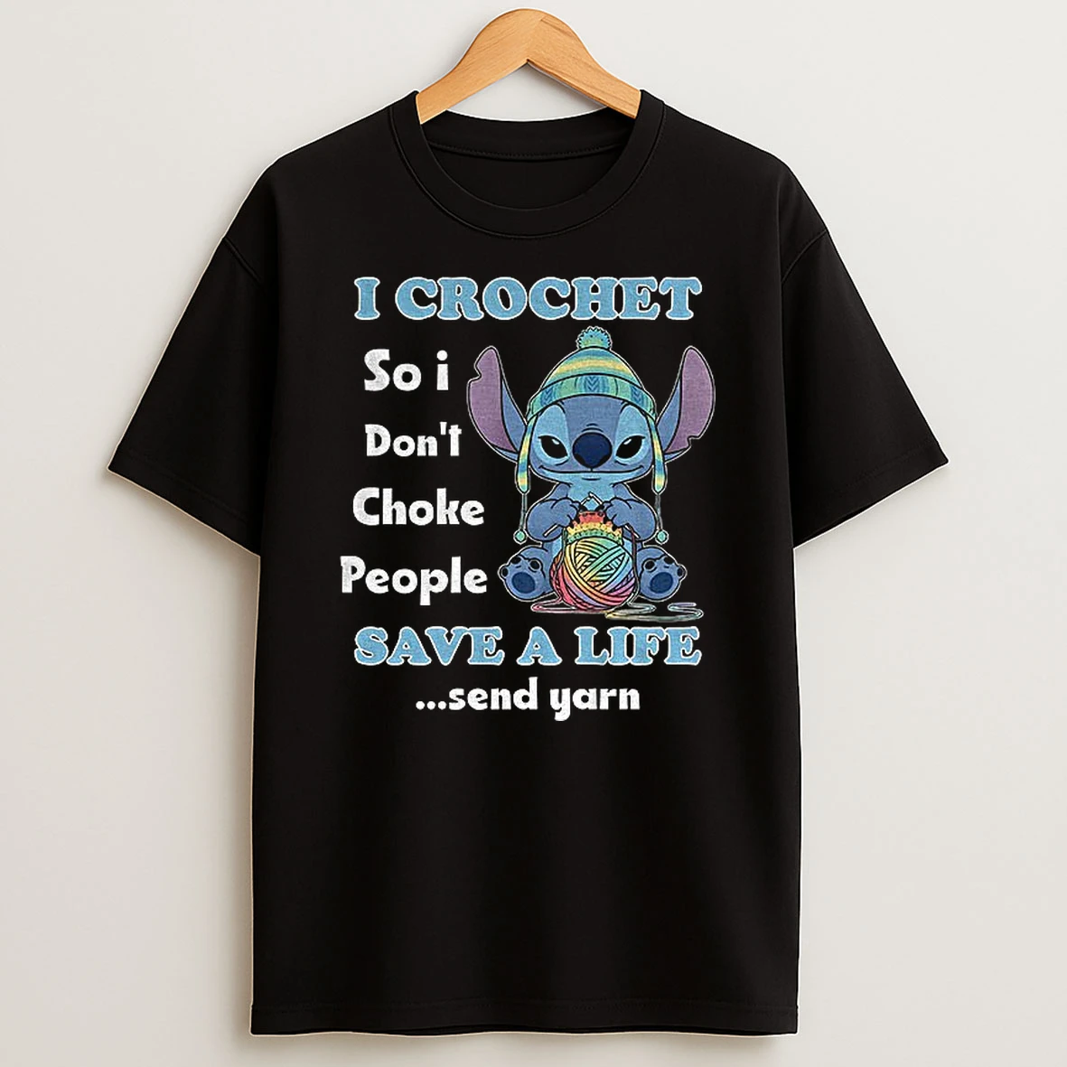 Stitch %e2%95%a8a Crochet So I Dont Choke People Save A Life Send Yarn Tshirt Hoodie