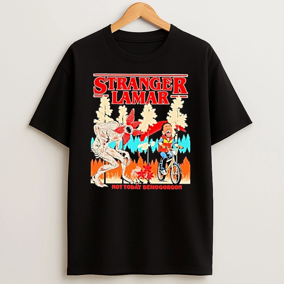 Stranger Things 5 Kendrick Lamar Not Today Demogorgon Tshirt Hoodie