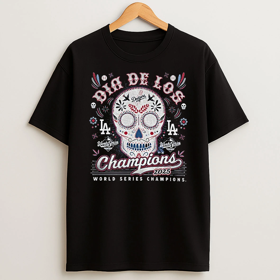 Sugar Skull Dia De Los Champions Los Angeles Dodgers 2025 World Series Champions Tshirt Hoodie