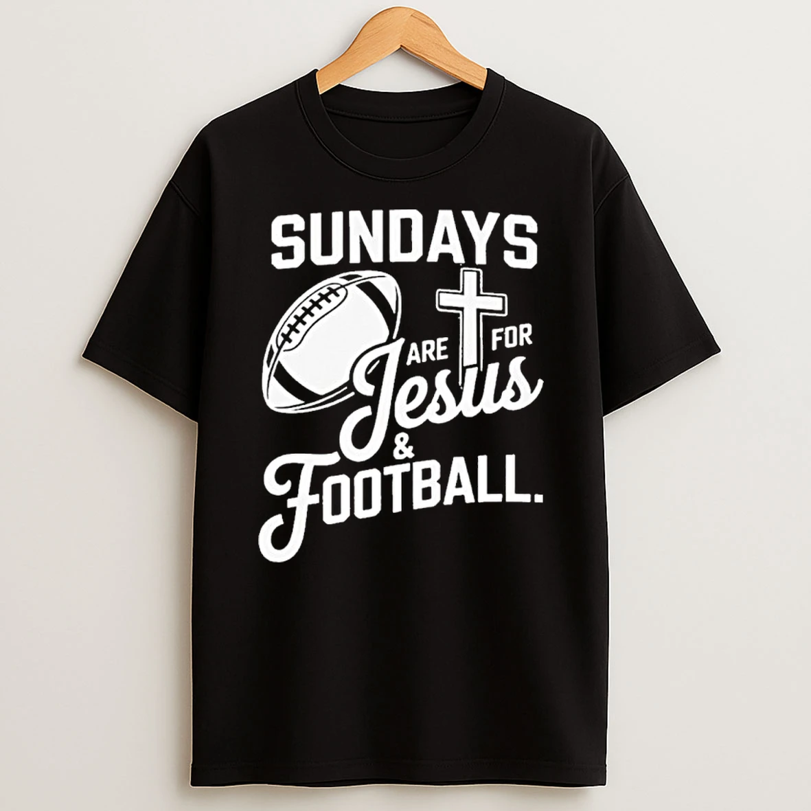 Sundays Are For Jesus Football Tshirt Hoodie