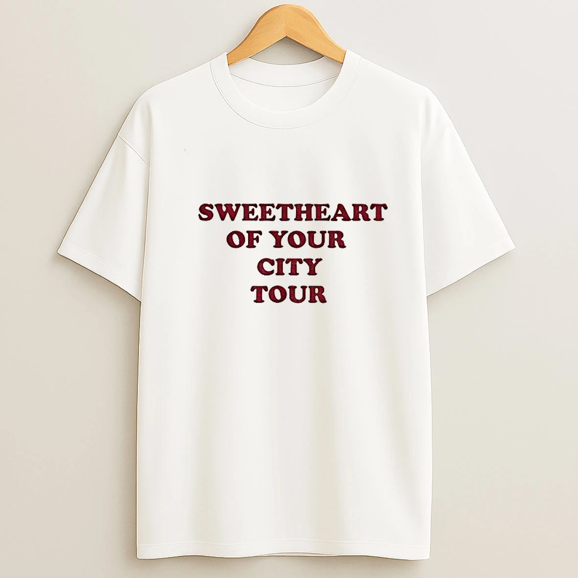 Sweetheart Of Your City Your Tshirt Hoodie