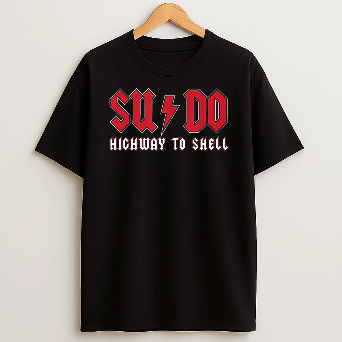 Sysadmin Sudo Highway To Shell Tshirt Hoodie