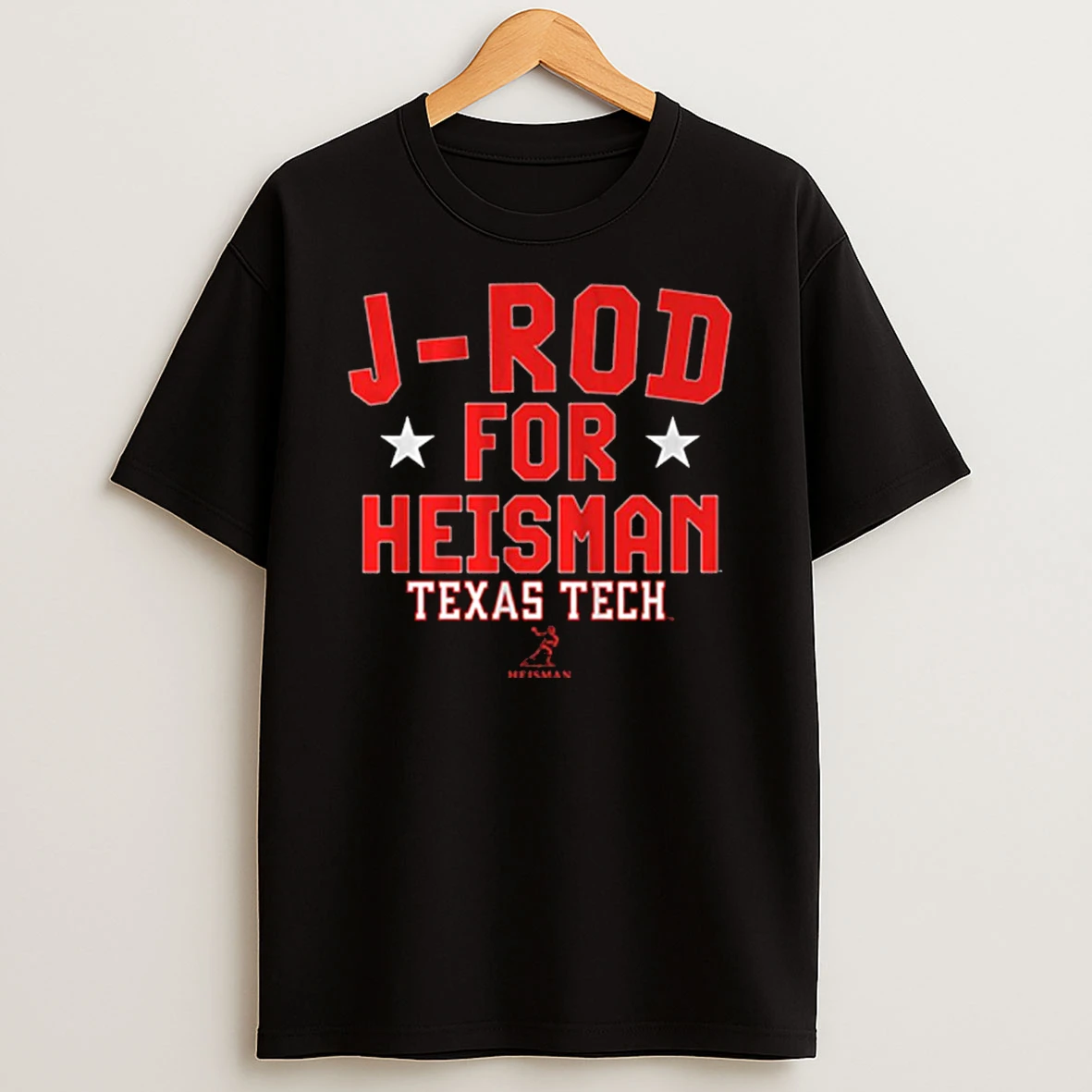 Texas Tech Football Jacob Rodriguez J Rod For Heisman Tshirt Hoodie