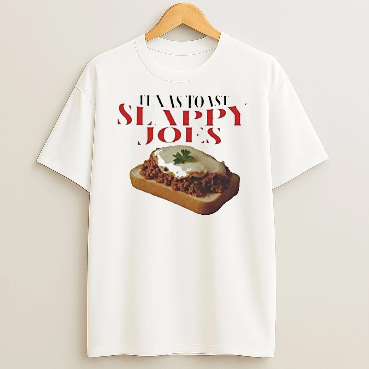 Texas Toast Slappy Joes Premium Tshirt Hoodie