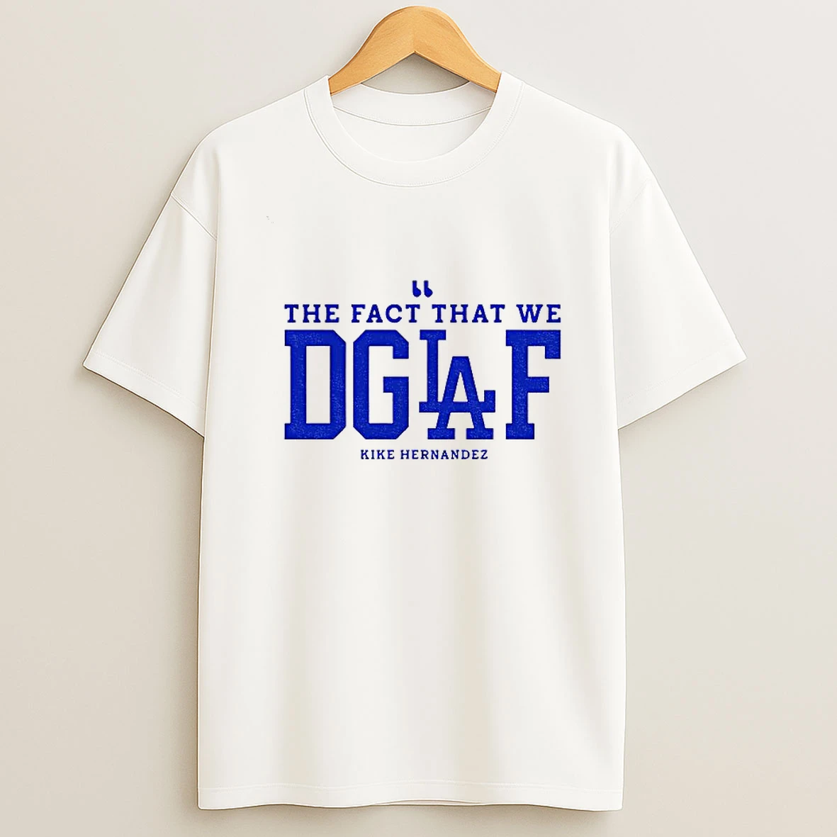 The Fact That We Dgaf Kike Hernandez 2025 Retro Tshirt Hoodie