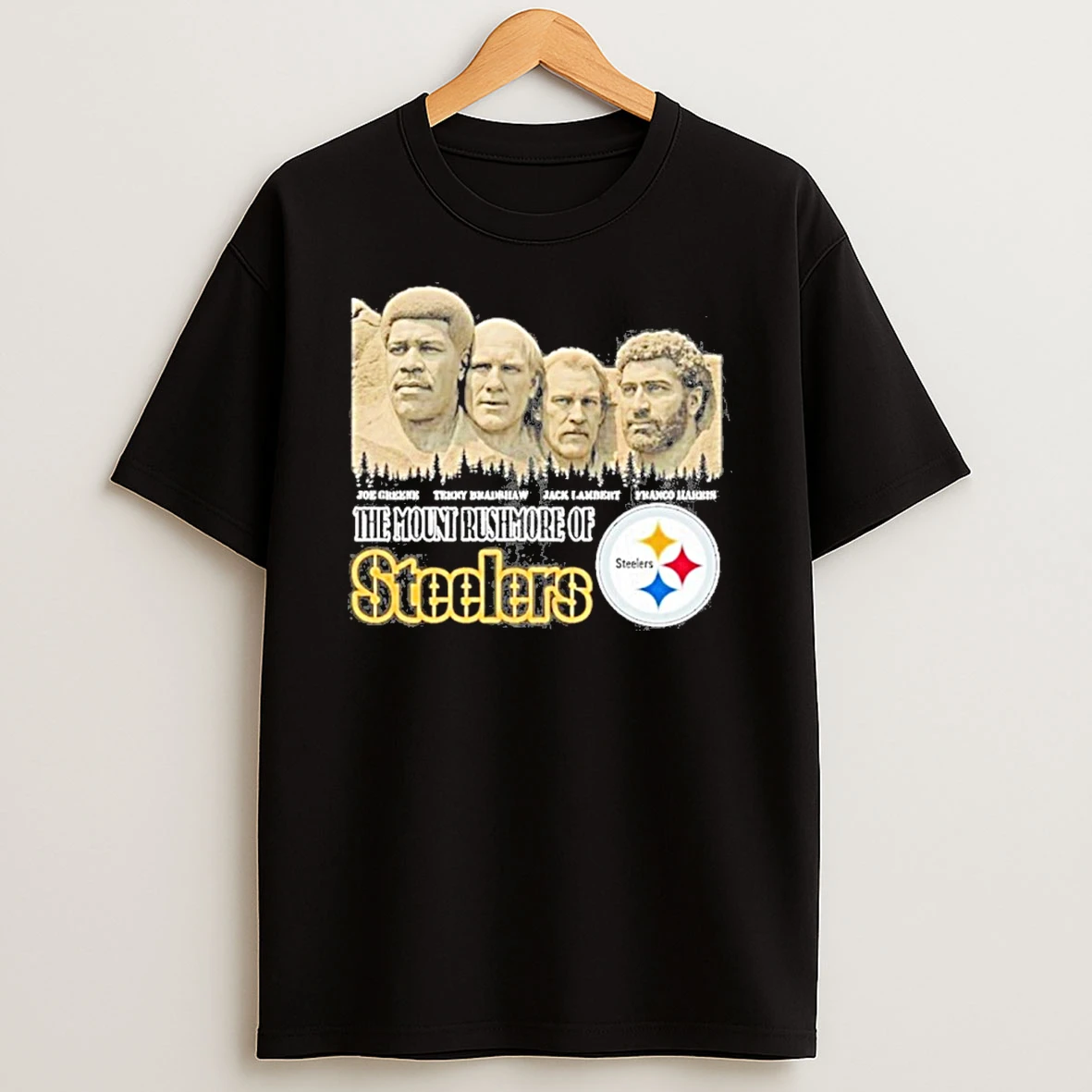 The Mount Rushmore Of Pittsburgh Steelers Legends Tshirt Hoodie