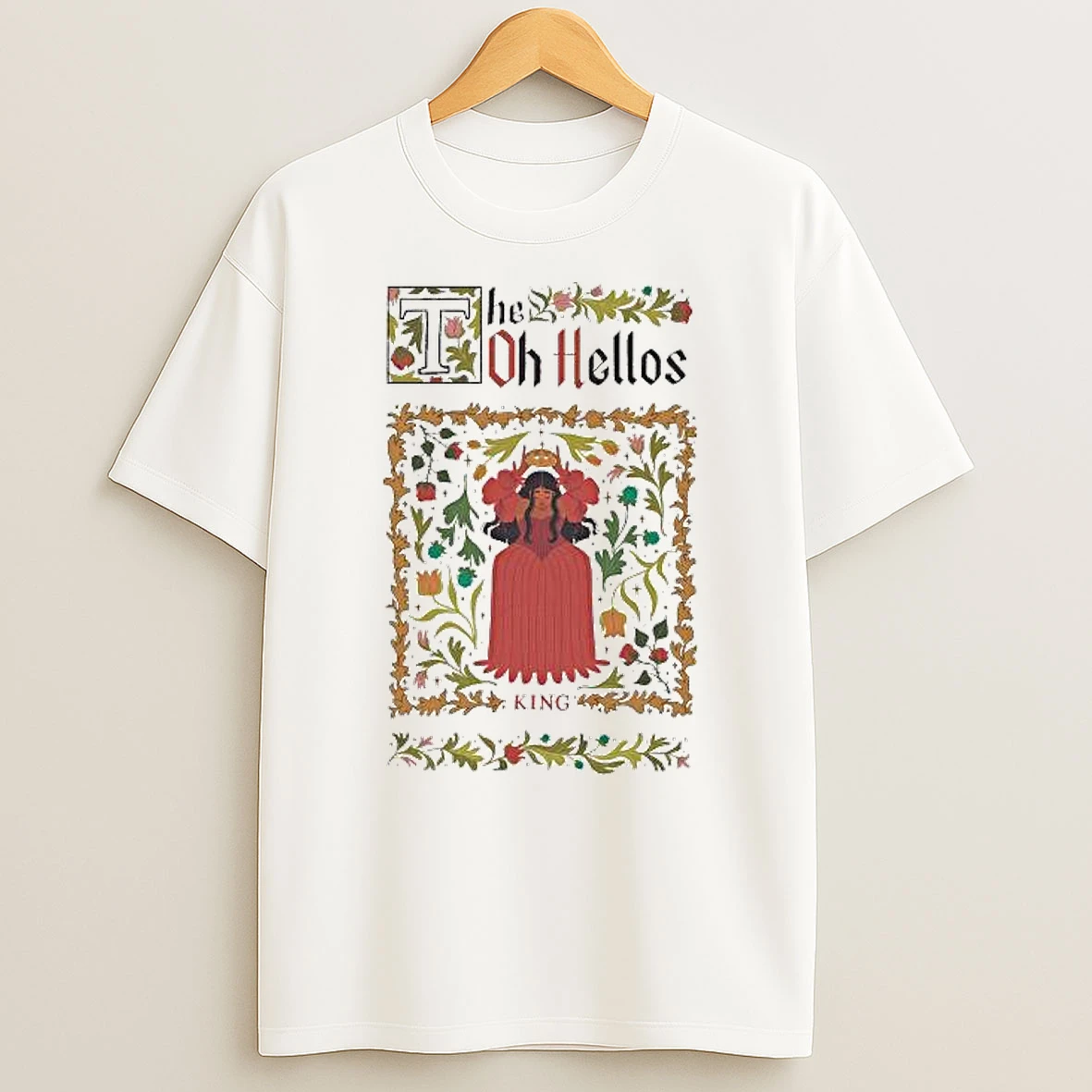 The Oh Hellos King Tshirt Hoodie