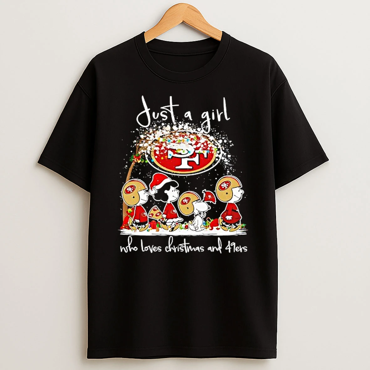 The Peanuts Just A Girl Who Loves Christmas And San Francisco 49ers Tshirt Hoodie