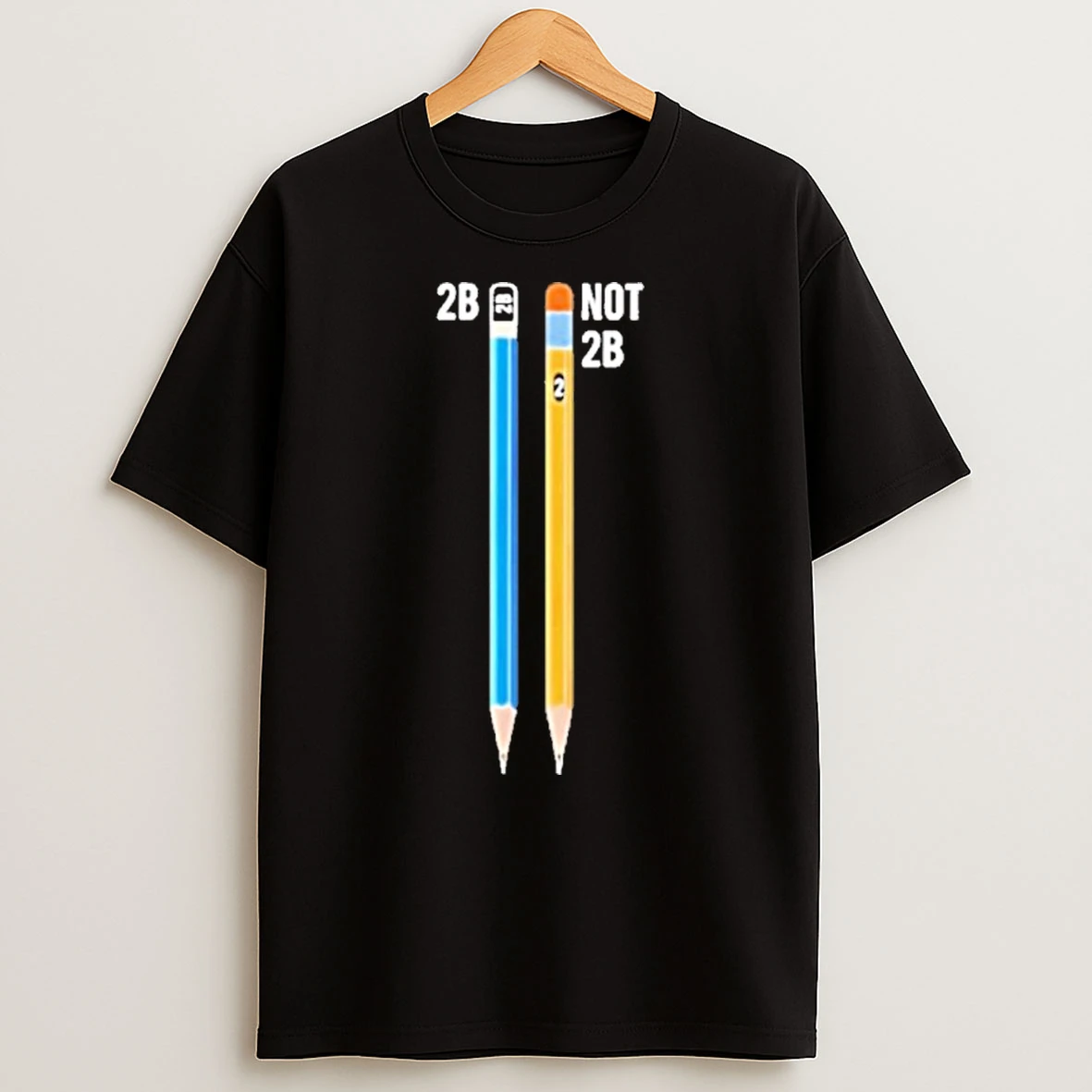 The Pencil Shakespeare 2b And Not 2b Tshirt Hoodie