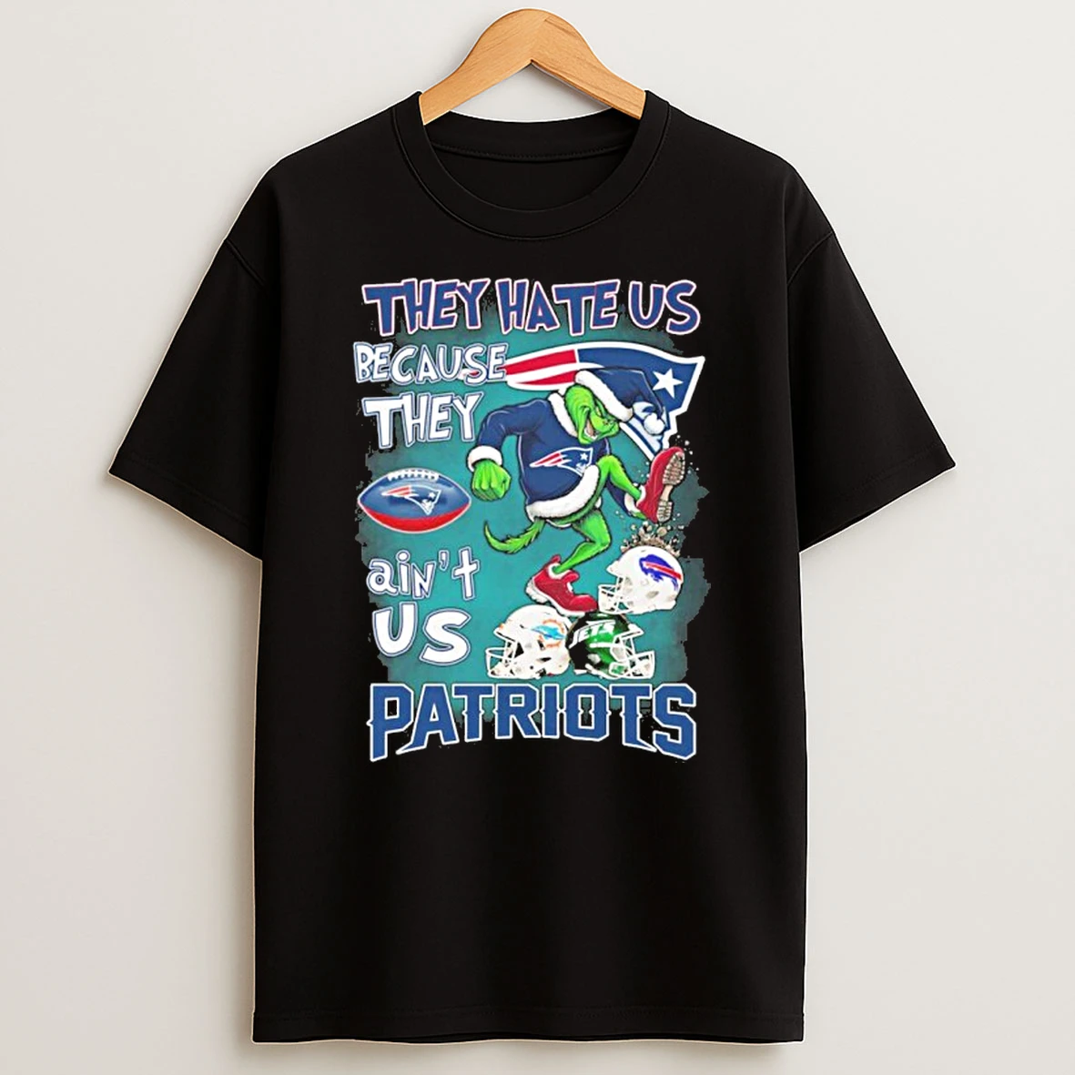 They Hate Us Cause They Aint Us Grinch New England Patriots Stomp On Nfl Teams Tshirt Hoodie