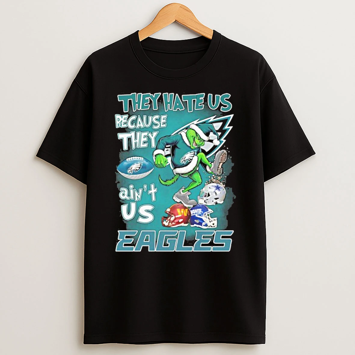They Hate Us Cause They Aint Us Grinch Philadelphia Eagles Stomp On Nfl Teams Tshirt Hoodie