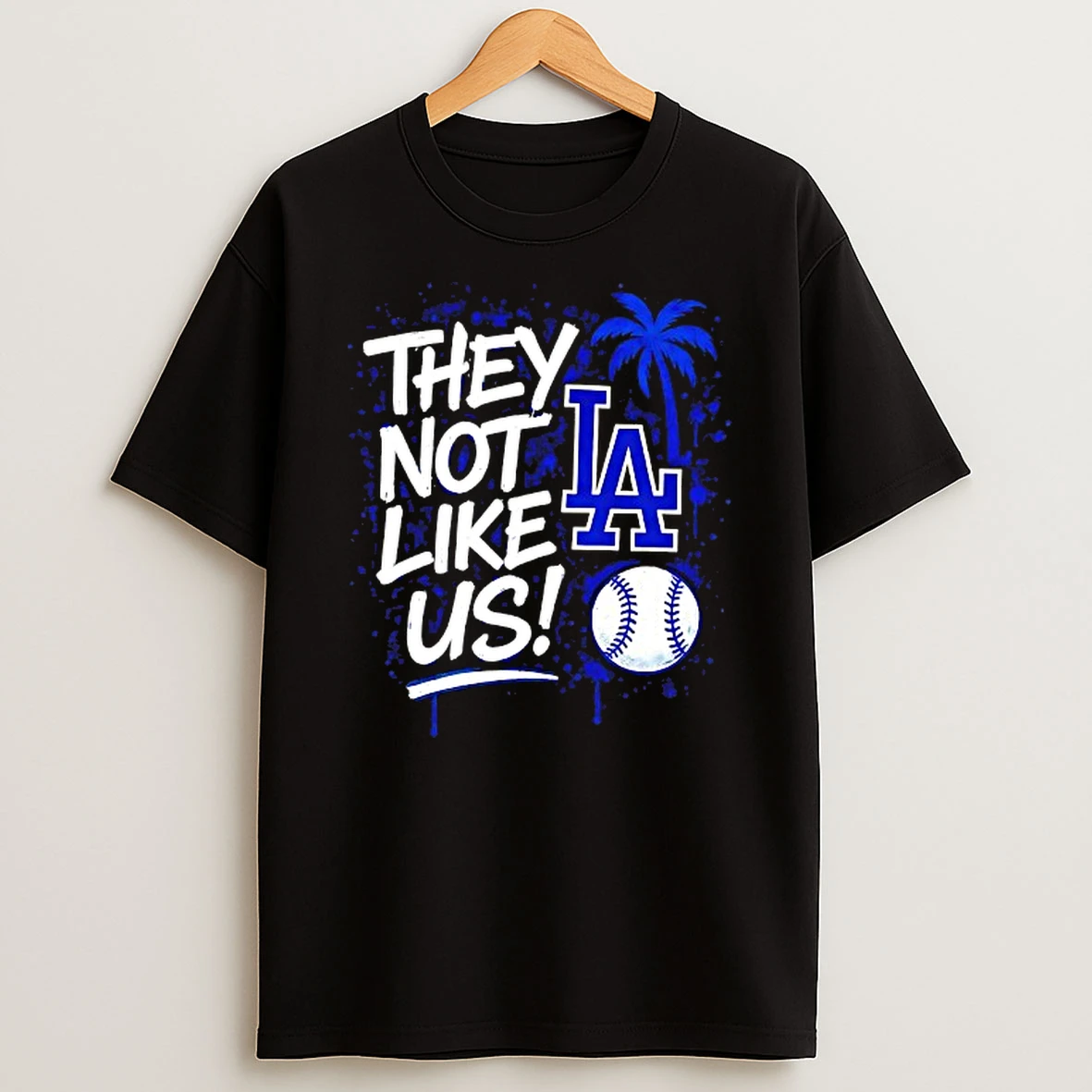 They Not Like Us Los Angeles Dodgers Baseball 2025 World Series Champions Tshirt Hoodie