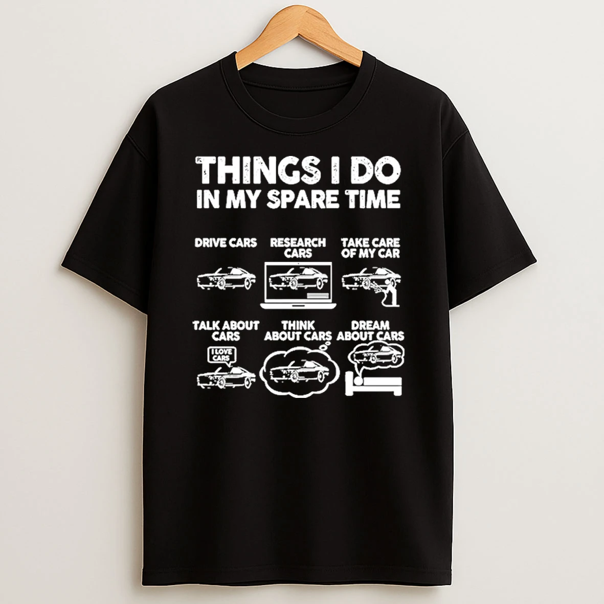 Things I Do In My Spare Time Car Tshirt Hoodie