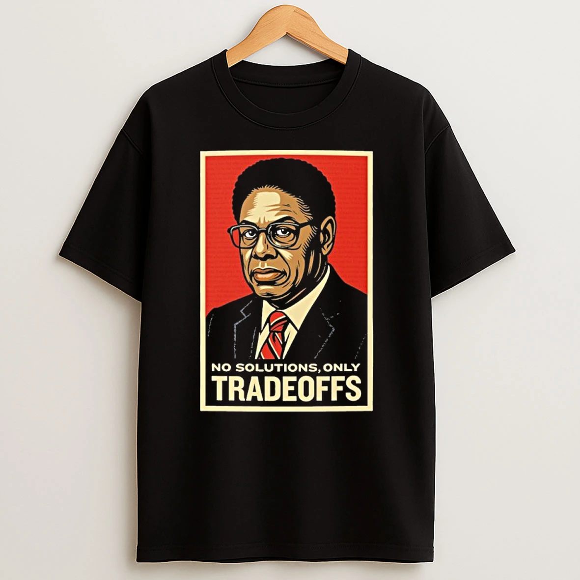 Thomas Sowell Tradeoffs Hope Tshirt Hoodie