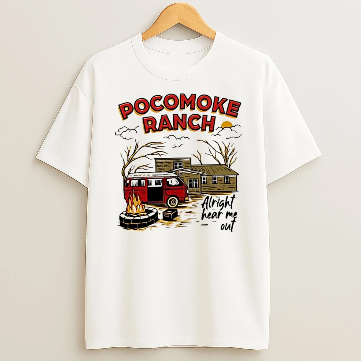 Top Pocomoke Ranch Alright Hear Me Out Tshirt Hoodie