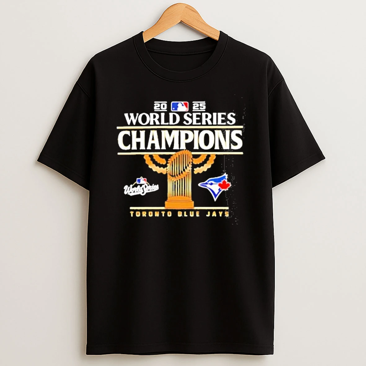 Toronto Blue Jays 2025 World Series Champions Celebrate Tshirt Hoodie